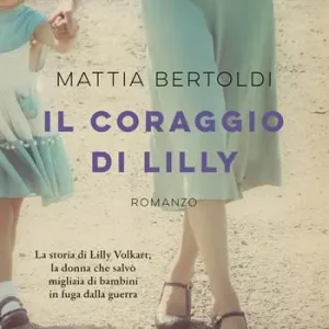 Offerta Il coraggio di Lilly