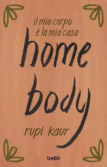 Bestseller Home body. Il mio corpo è la mia casa