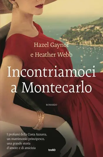 Incontriamoci a Montecarlo Compra Oggi Stesso