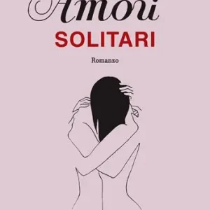 Vendita Finale Amori solitari