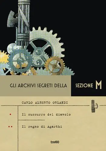 Gli archivi segreti della sezione M Il sussurro del diavolo-Il segreto di Agarthi Must-Have