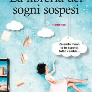 Compra Oggi Stesso La libreria dei sogni sospesi