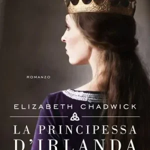 Solo Oggi La principessa d‘Irlanda