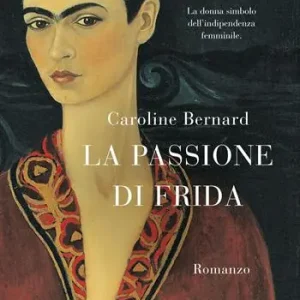La passione di Frida Occasione Imperdibile