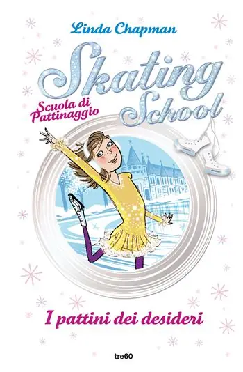 Non Perdere I pattini dei desideri. Skating School. Scuola di pattinaggio