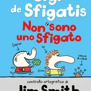 Esclusivo Non sono uno sfigato. Gigi de Sfigatis