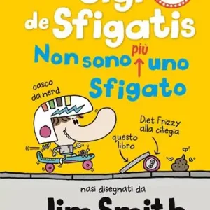 Non sono più uno sfigato. Gigi de Sfigatis Prezzo Basso