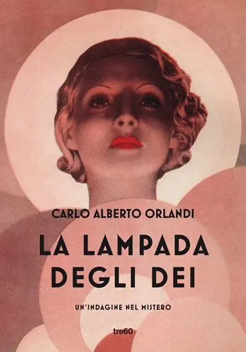 Compra Online La lampada degli dei. Un‘indagine nel mistero
