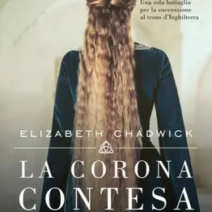 Vendita Finale La corona contesa. Il romanzo di Matilde d‘Inghilterra