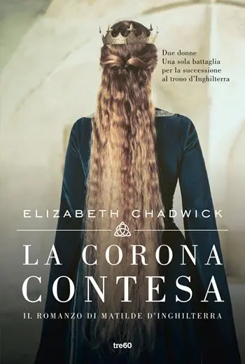 Vendita Finale La corona contesa. Il romanzo di Matilde d‘Inghilterra