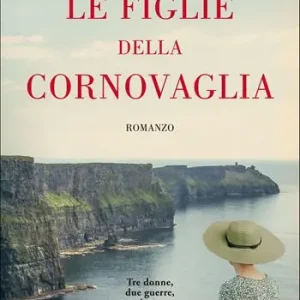 Promozione Esclusiva Le figlie della Cornovaglia
