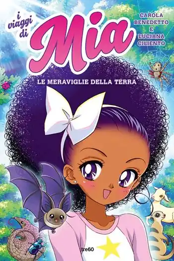 Le meraviglie della terra. I viaggi di Mia. Vol. 1 Occasione