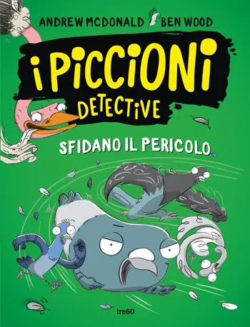 Spedito Oggi I piccioni detective sfidano il pericolo