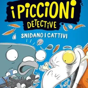 Prezzo Scontato I piccioni detective snidano i cattivi