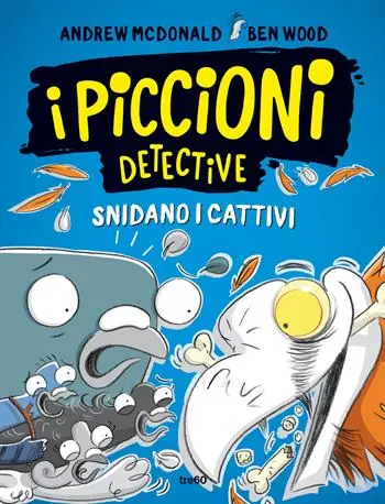Prezzo Scontato I piccioni detective snidano i cattivi