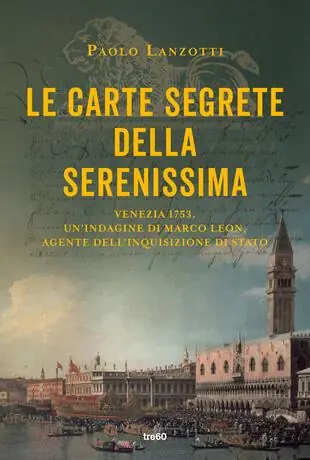 Le carte segrete della Serenissima Prezzo Scontato