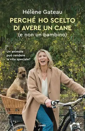 Perché ho scelto di avere un cane (e non un bambino) Ultime Pezzi