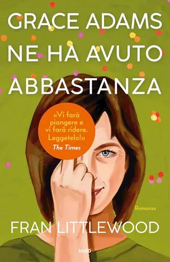 Promozione Esclusiva Grace Adams ne ha avuto abbastanza