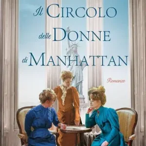 Must-Have Il circolo delle donne di Manhattan