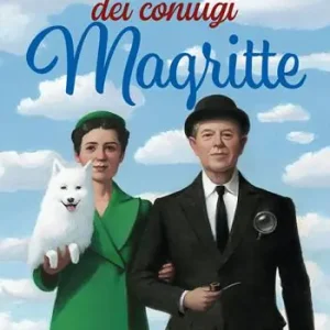 Le folli indagini dei coniugi Magritte Non Perdere