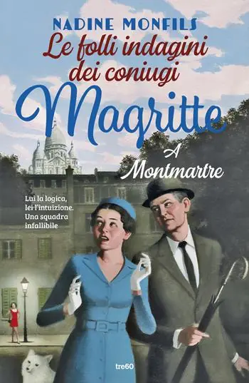 Prezzo Scontato Le folli indagini dei coniugi Magritte. A Montmartre