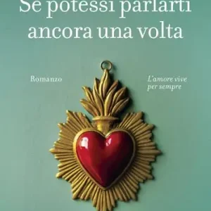 Promo Stagionale Se potessi parlarti ancora una volta