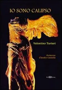 Io sono Calipso. L‘eterna ricerca dell‘amore perduto Prezzo Di Fabbrica