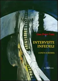 Soddisfatti O Rimborsati Interviste infedeli. A Dio e a Satana