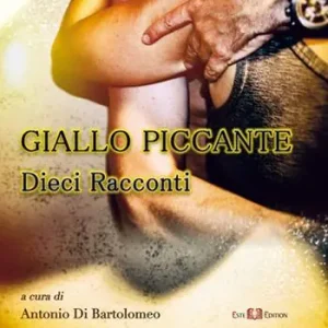 Giallo piccante. Dieci raccontni Promozione Esclusiva