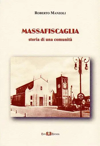 Compra Oggi Stesso Massafiscaglia. Storia di una comunità
