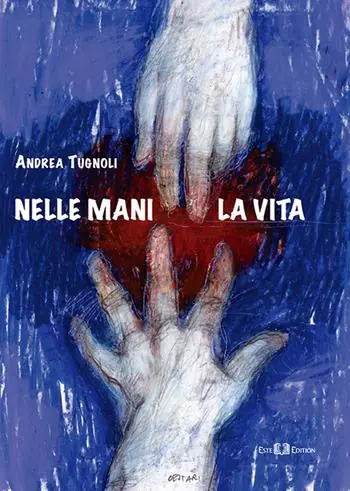 Ultime Pezzi Nelle mani la vita