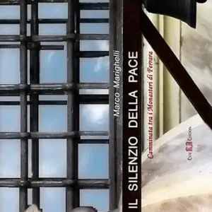 Il silenzio della pace. Camminata tra i monasteri di Ferrara. Ediz. illustrata Ordina Subito