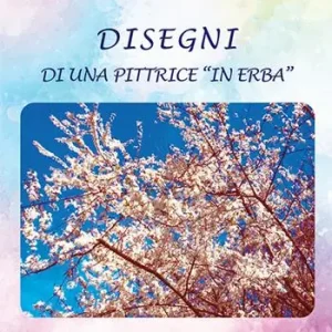 Ada Negri. Disegni di una pittrice «in erba». Ediz. illustrata Saldi