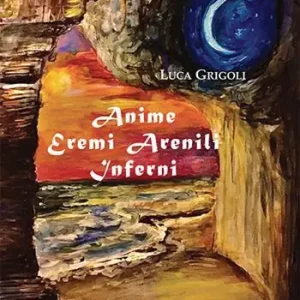 Prezzo Basso Anime eremi arenili inferni. Nuova ediz.