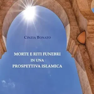 Acquista Ora Morte e riti funebri in una prospettiva islamica