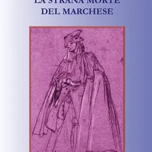 Economico La strana morte del marchese. Nuova ediz.