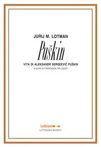 Occasione Imperdibile Puskin. Vita di Aleksandr Sergeevi Puskin