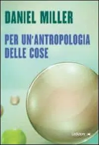 Per un‘antropologia delle cose Promozione