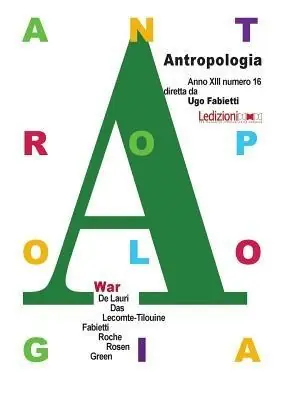 Acquista Ora Antropologia. Ediz. inglese. Vol. 16 War